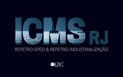 Como fica o ICMS RJ nas operações de Repetro-Sped e Repetro-Industrialização com a Lei n° 8.890/2020